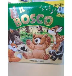 Libro Sonoro Il Bosco Dami Editore