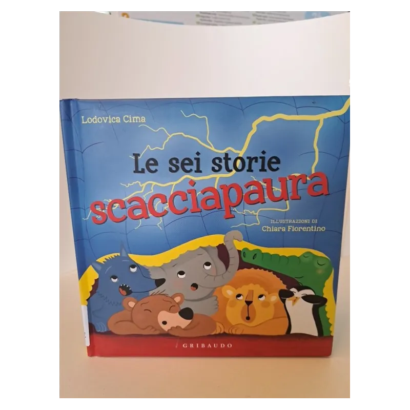 Libro Le Sei Storie Scacciapaura