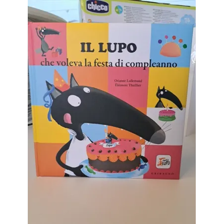Libro Il Lupo Che Voleva La Festa Di Compleanno