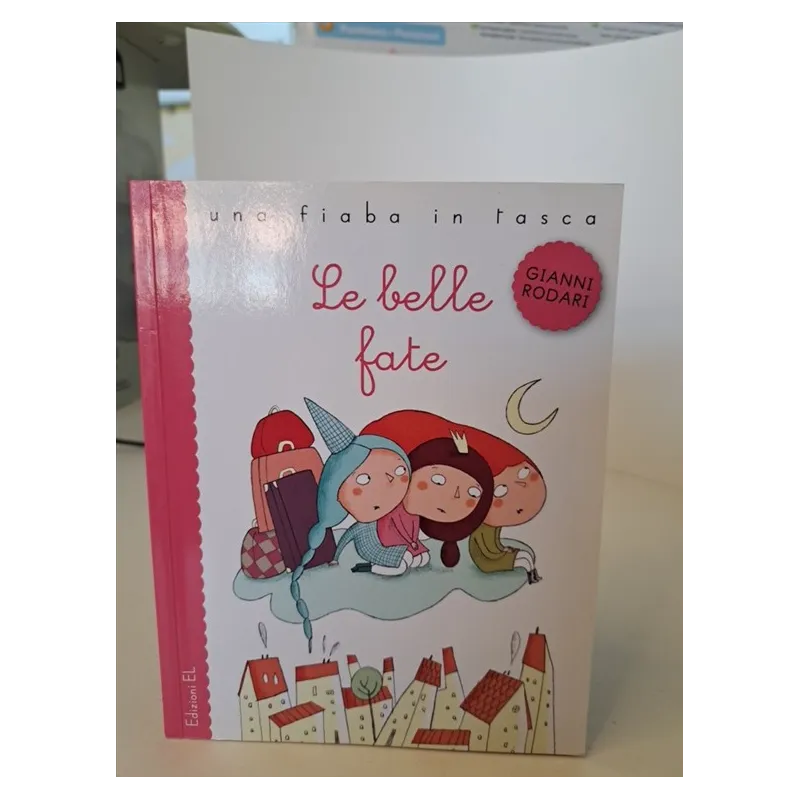 Libro Le Belle Fate