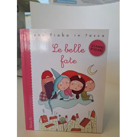 Libro Le Belle Fate