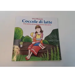 Libro Coccole Di Latte - Storie Di Svezzamento Al Seno