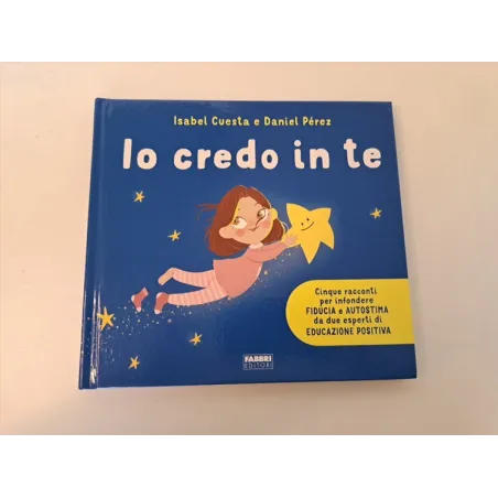 Libro Io Credo In Te