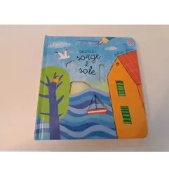 Libro Quando Sorge Il Sole (Con Un Ditino)