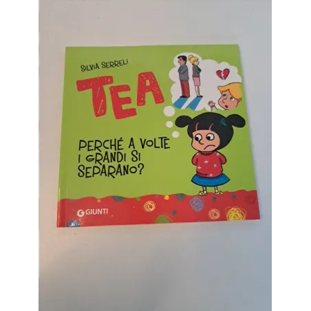 Libro Tea Perchè A Volte I Grandi Si Separono?
