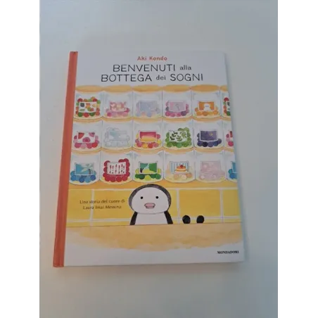 Libro Benvenuti Alla Bottega Dei Sogni
