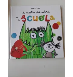 Libro Il Mostro Dei Colori Va a Scuola