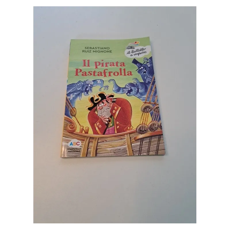 Libro Battello a Vapore Il Pirata Pastafrolla