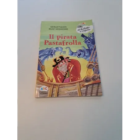Libro Battello a Vapore Il Pirata Pastafrolla