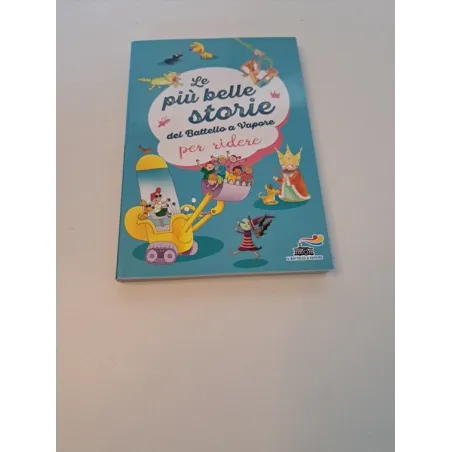 Libro Le Storie Più Belle Per Ridere Del Battello a Vapore