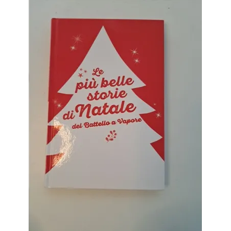 Libro Le Storie Più Belle Di Natale Del Battello a Vapore